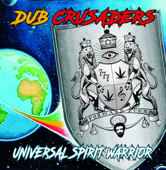 Dub Crusaders - Universal Spirit Warrior  (Vinyl LP) PRE-ORDER