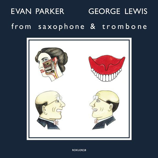 Evan Parker & George Lewis - From Saxophone and Trombone (Vinyl LP)