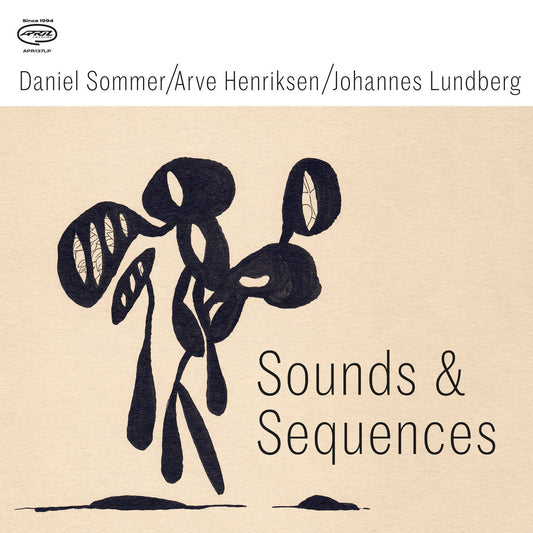 Daniel Sommer / Arve Henriksen / Johannes Lundberg - Sounds & Sequences (Vinyl LP) PRE-ORDER