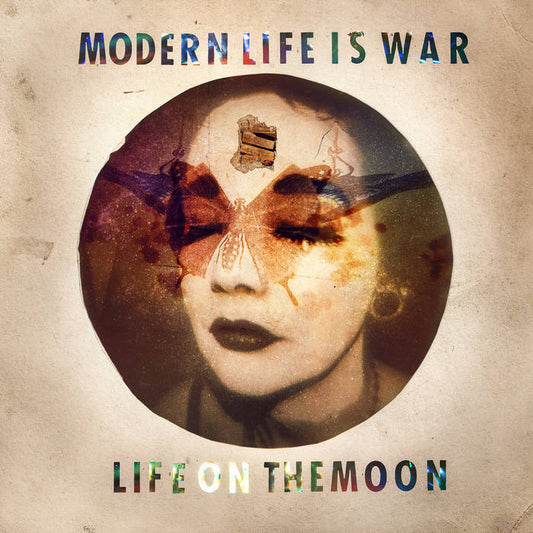 Modern Life Is War - Life On The Moon  (Vinyl LP) PRE-ORDER