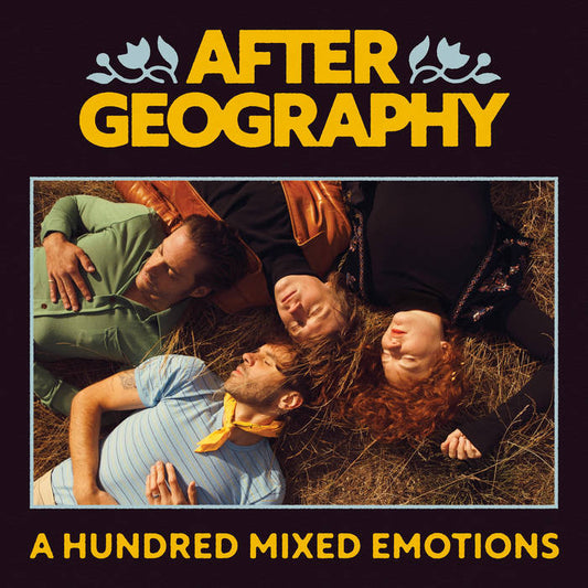 After Geography - A Hundred Mixed Emotions  (Vinyl LP) PRE-ORDER