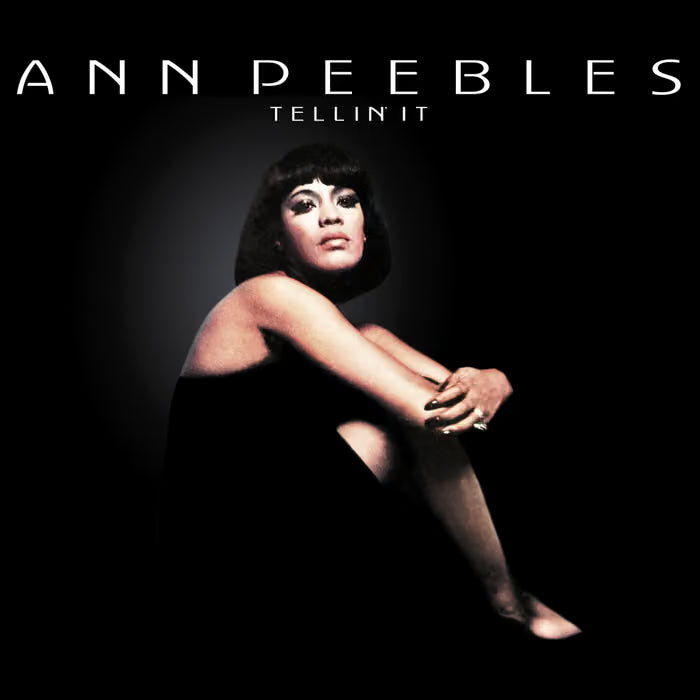 Ann Peebles - Tellin' It (Vinyl LP) PRE-ORDER