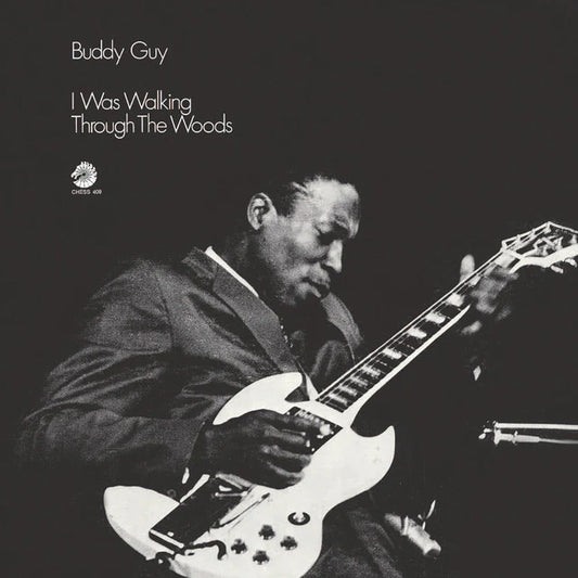 Buddy Guy - I Was Walking Through the Woods (Chess / Acoustic Sounds Series) (Vinyl LP)