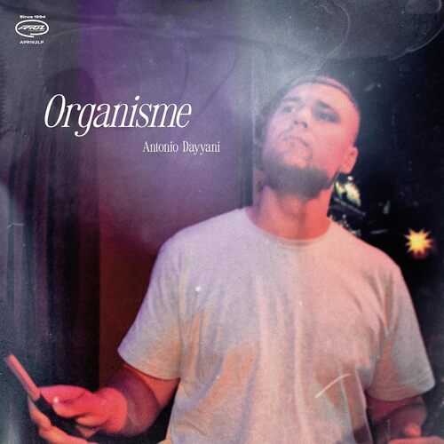 Dayyani, Antonio - Organisme  (Vinyl LP) PRE-ORDER