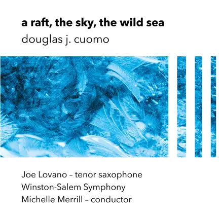 Winston Salem Symphony, Michelle Merrill, Joe Lovano - A Raft, The Sky, The Wild Sea  (Vinyl LP) PRE-ORDER