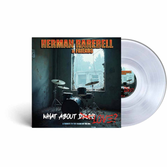 Herman Rarebell - Herman Rarebell & Friends - What About Love (Crystal Clear Vinyl)  (Vinyl LP) PRE-ORDER