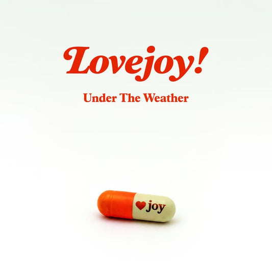 Lovejoy - Under The Weather GROOVY ORANGE VINYL (Vinyl LP) PRE-ORDER