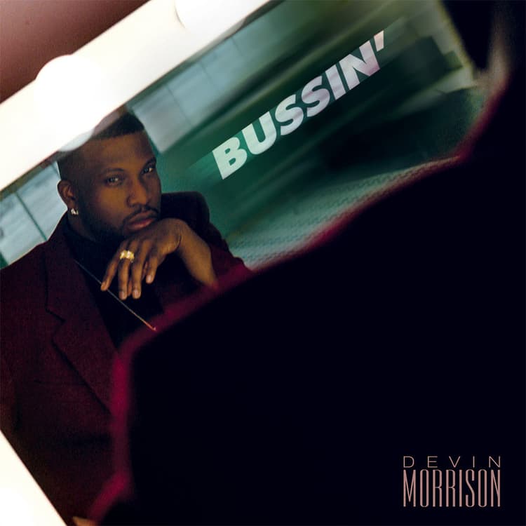 Devin Morrison - Bussin'  (Vinyl LP) PRE-ORDER