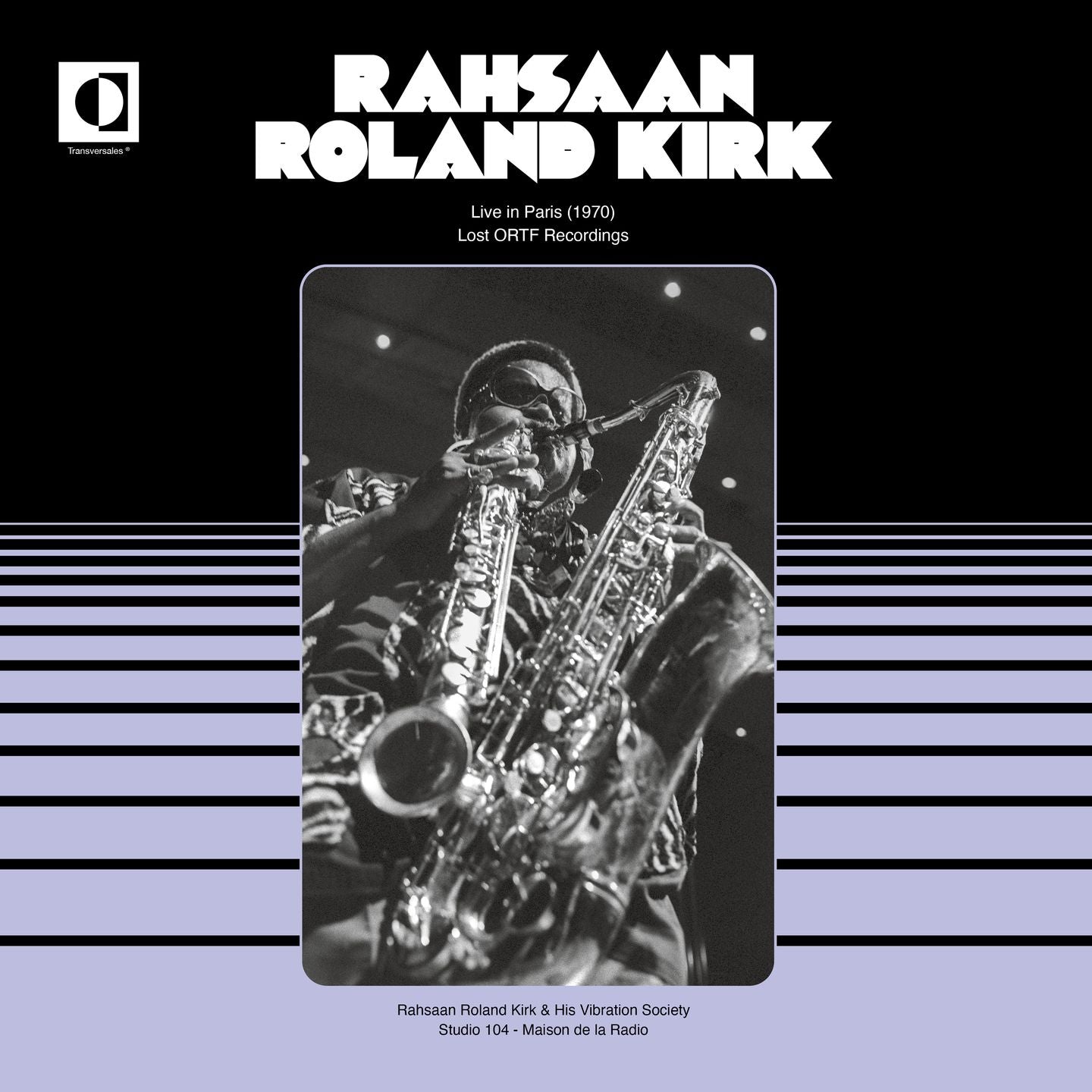 Rahsaan Roland Kirk & The Vibration Society - Live In Paris (1970) (Lost ORTF Recordings) (Vinyl LP)