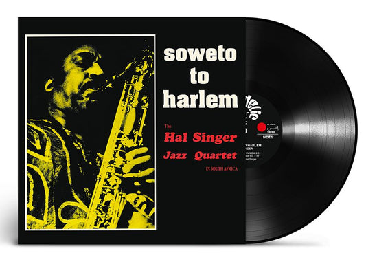 The Hal Singer Jazz Quartet - Soweto To Harlem (Vinyl LP)