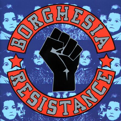 Borghesia - Resistance / Remastered BLACK 2LP (Vinyl LP) PRE-ORDER