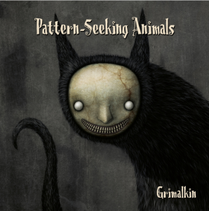 Pattern-Seeking Animals - Grimalkin  (Vinyl LP) PRE-ORDER