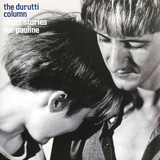 The Durutti Column - Short Stories For Pauline  (Vinyl LP) PRE-ORDER