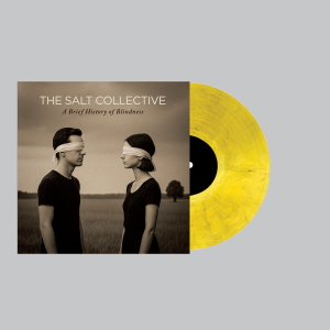 Salt Collective, The - A Brief History Of Blindness (Citrine Mist Vinyl)  (Vinyl LP) PRE-ORDER