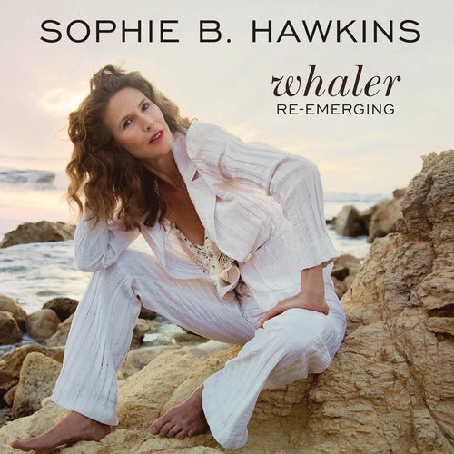 Sophie B. Hawkins - Whaler Re-Emerging  (Vinyl LP) PRE-ORDER