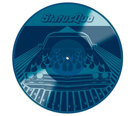 Status Quo - Driving To Glory Limited Edition 12” Blue Etched Single 12” BLUE ETCHED SINGLE (Vinyl LP) PRE-ORDER