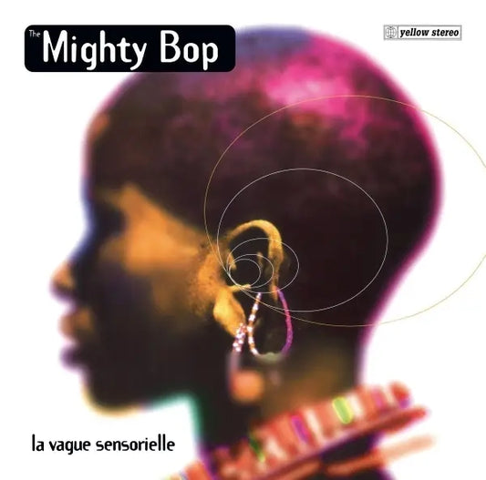 The Mighty Bop - La Vague Sensorielle (Vinyl 2LP) PRE-ORDER