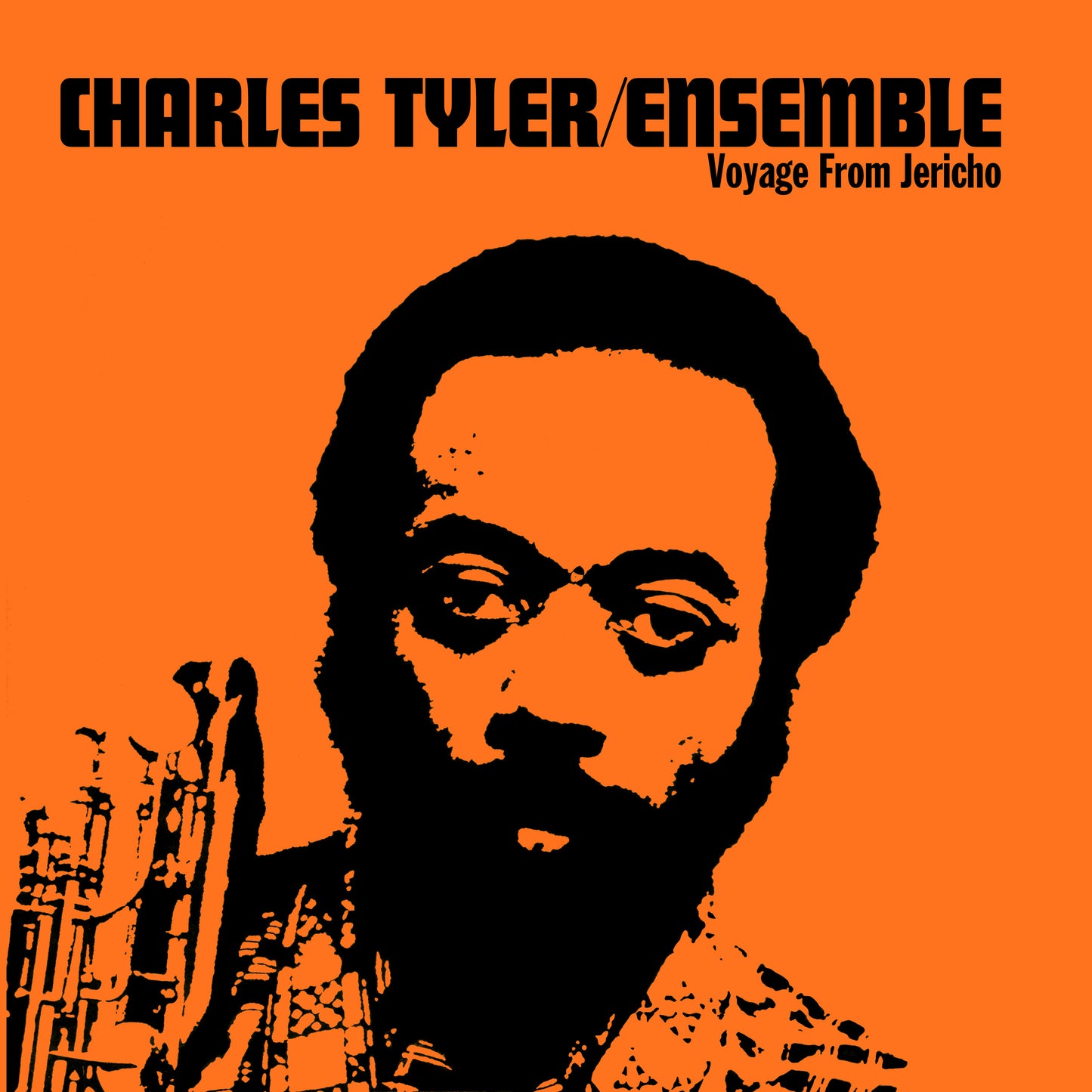 Charles Tyler Ensemble - Voyage From Jericho (Vinyl LP) PRE-ORDER