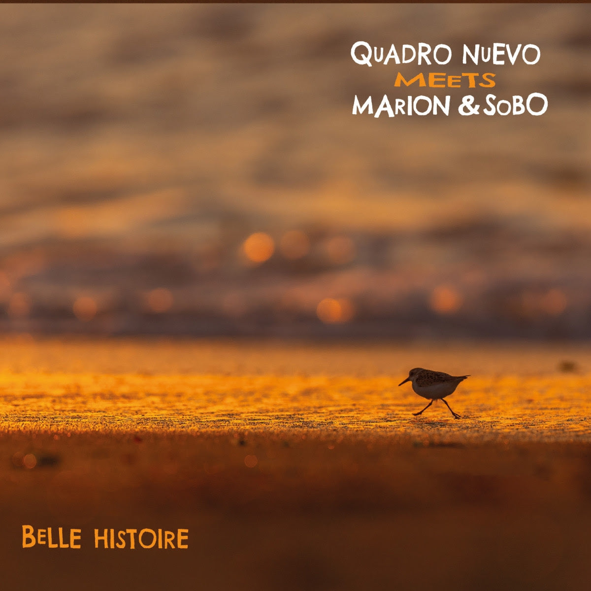 Quadro Nuevo & Marion & Sobo - Belle Histoire (Vinyl LP) PRE-ORDER