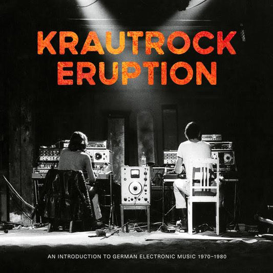 Various - Krautrock Eruption - An Introduction To German Electronic Music 1970-1980 (Vinyl LP) PRE-ORDER