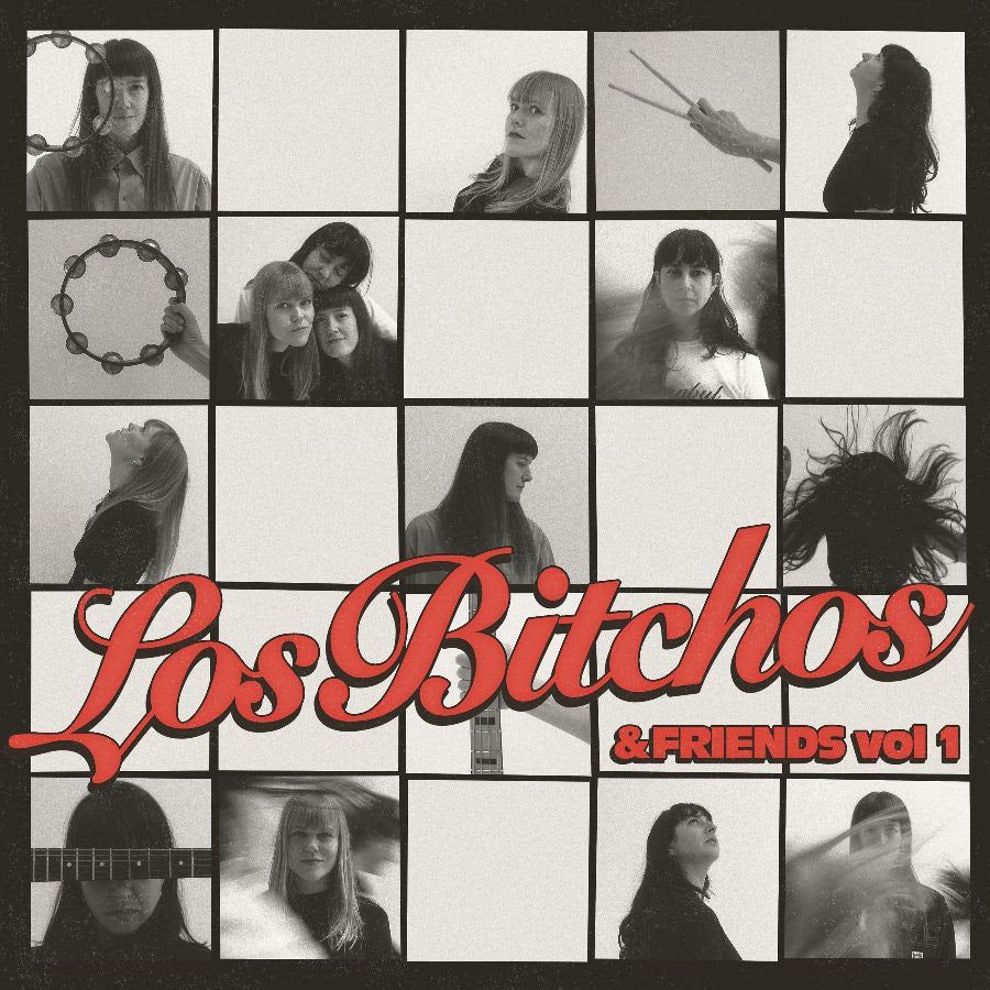 Los Bitchos - Los Bitchos & Friends Vol 1  (Vinyl LP) PRE-ORDER