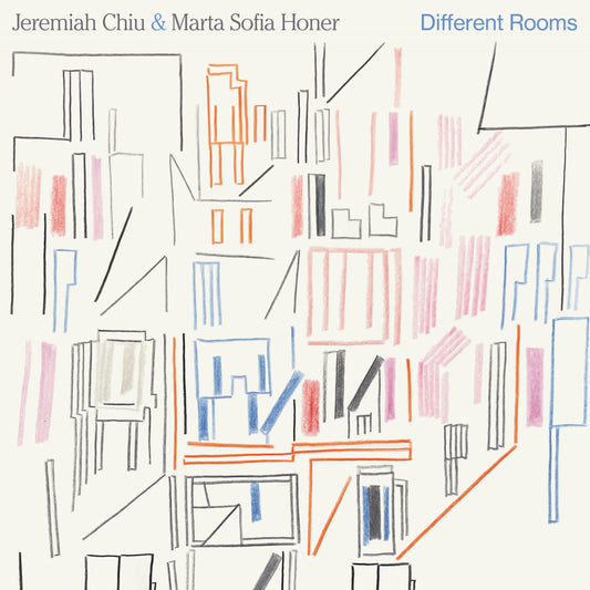 Jeremiah Chiu & Marta Sofia Honer - Different Rooms (Vinyl LP) PRE-ORDER