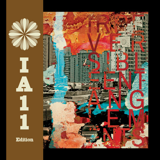 Irreversible Entanglements - Irreversible Entanglements (IA11 Edition) (Vinyl LP) PRE-ORDER