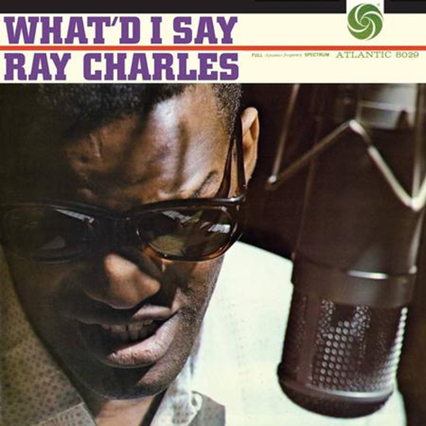 Ray Charles - What'd I Say (Atlantic 75 180g Vinyl 2LP 45RPM) PRE-ORDER