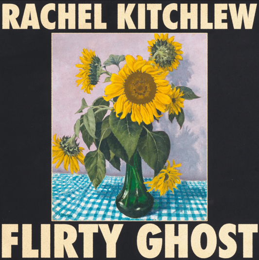 Rachel Kitchlew - Flirty Ghost (2026 Edition) (Yellow Vinyl LP) PRE-ORDER