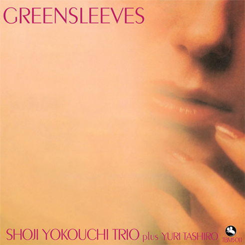 Shoji Yokouchi Trio - Greensleeves (Impex 180g Vinyl LP) PRE-ORDER