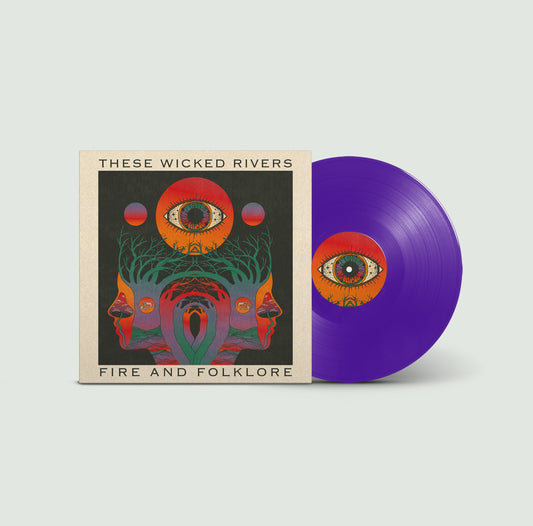 These Wicked Rivers - Fire & Folklore (Purple Vinyl LP) PRE-ORDER