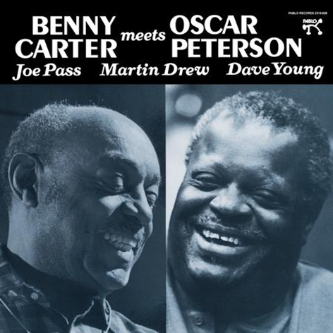 Benny Carter & Oscar Peterson - Benny Carter Meets Oscar Peterson" (Analogue Productions/Pablo Vinyl LP) PRE-ORDER
