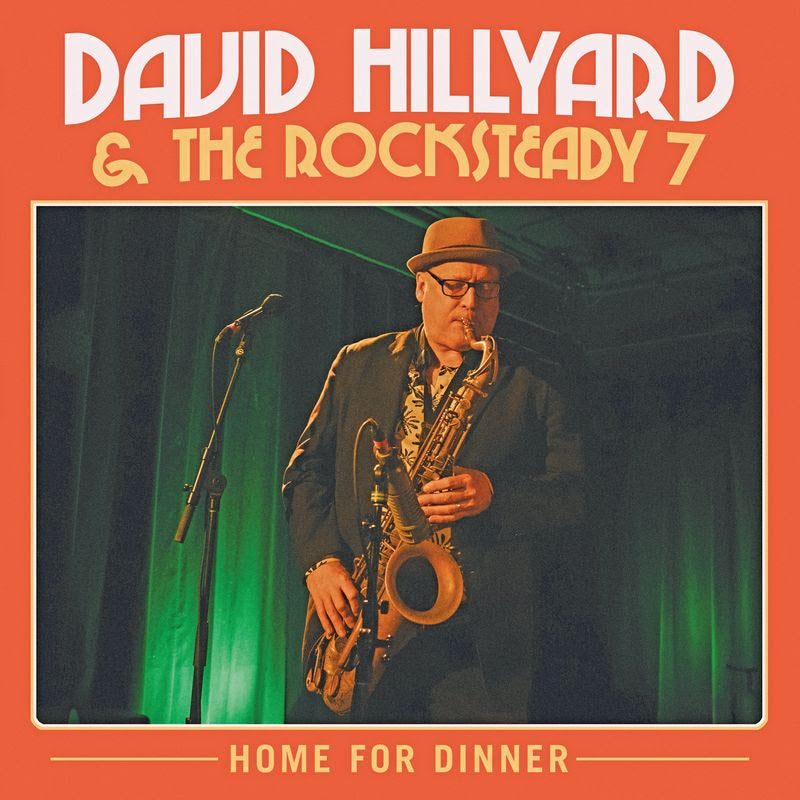 David Hillyard & The Rocksteady Seven - Home For Dinner (Transparent Red Vinyl 2LP) PRE-ORDER