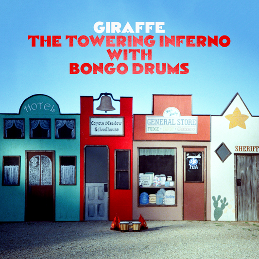 Giraffe - The Towering Inferno With Bongo Drums (Transparent Red Vinyl LP) PRE-ORDER