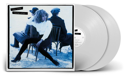 Tina Turner - Foreign Affair (White Vinyl 2LP) PRE-ORDER