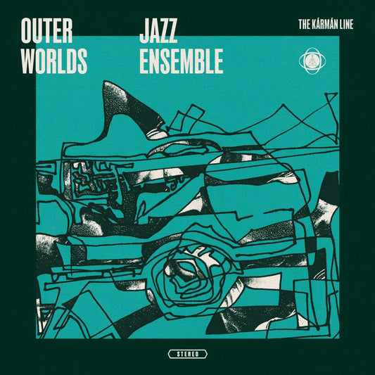 Outer Worlds Jazz Ensemble feat. Chip Wickham - The Kármán Line (Vinyl LP) PRE-ORDER