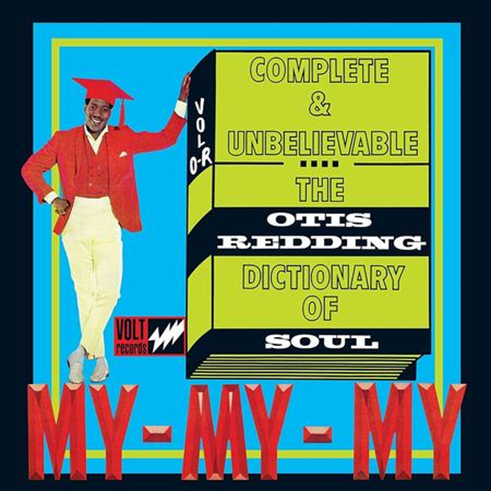 Otis Redding - Complete & Unbelievable: The Otis Redding Dictionary of Soul (Atlantic 75 180g Vinyl 2LP 45RPM) PRE-ORDER - FREE DELIVERY