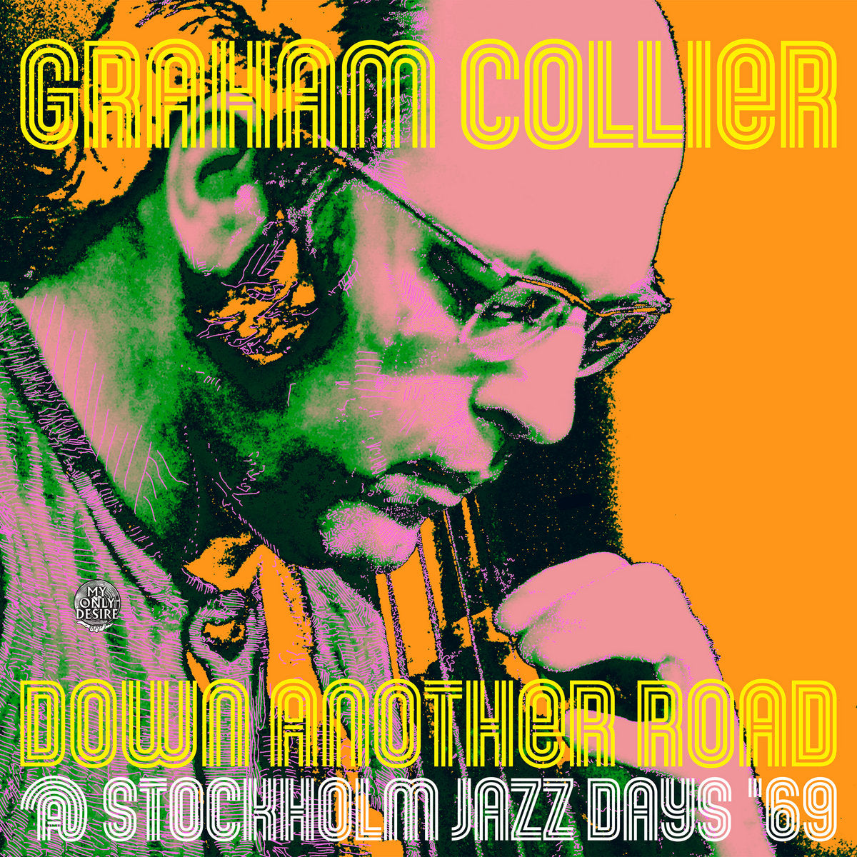 Graham Collier - Down Another Road @ Stockholm Jazz Days '69 (Limited Vinyl 2xLP)